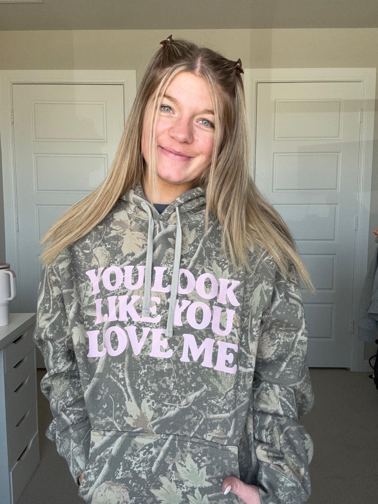 You Look Like You Love Me Camo