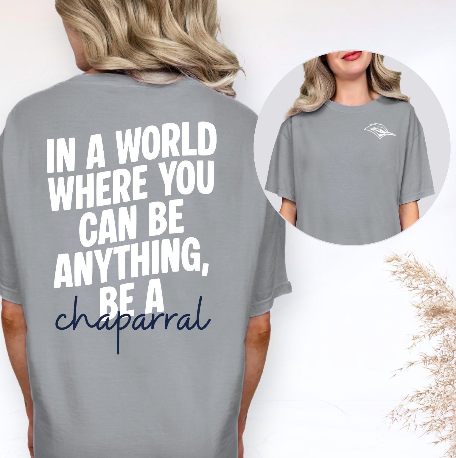 In A World Where You Can Be Anything, Be A Chaparral