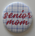 Gingham Senior Mom Button