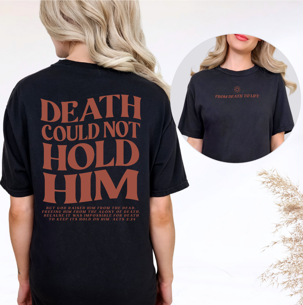 Death Could Not Hold Him