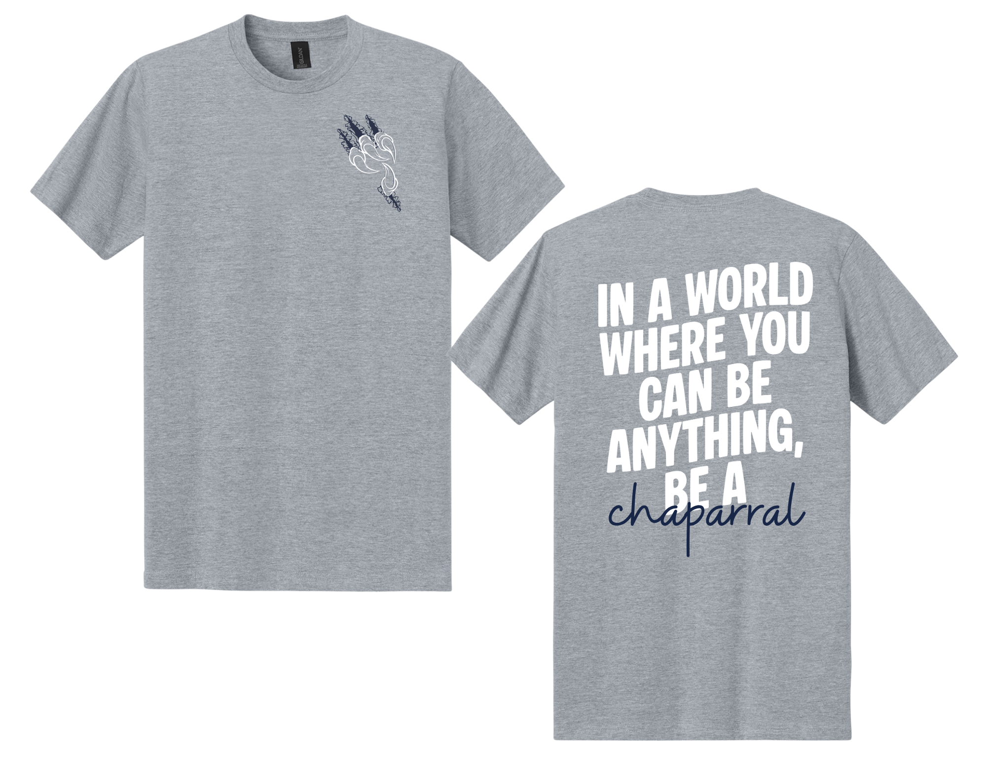 In A World Where You Can Be Anything, Be A Chaparral