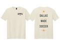 DMS - DALLAS MADE SOCCER T-Shirt