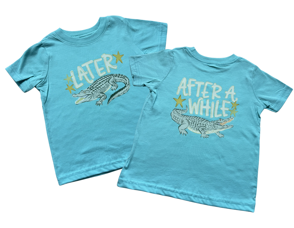 Later Gator - Toddler