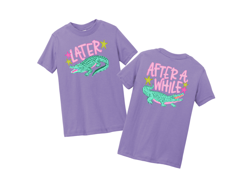 Later Gator - Toddler