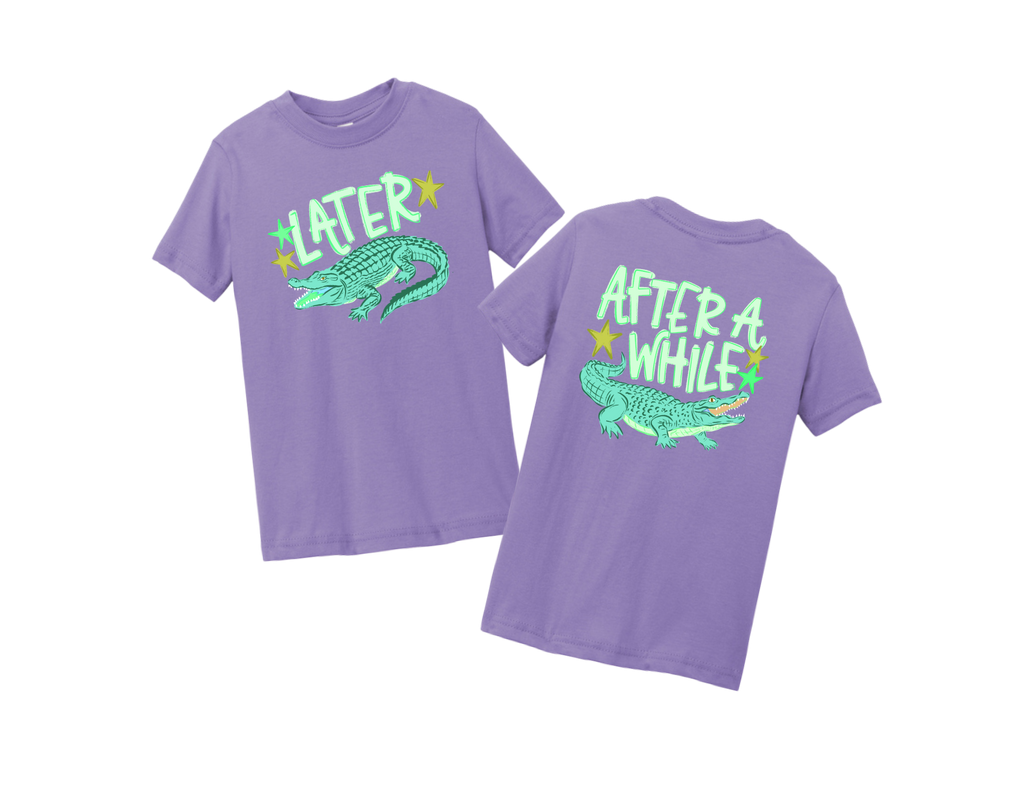 Later Gator - Toddler