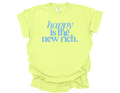 Happy Is The New Rich