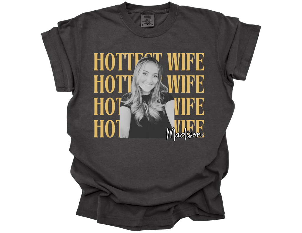 Hottest Wife Custom