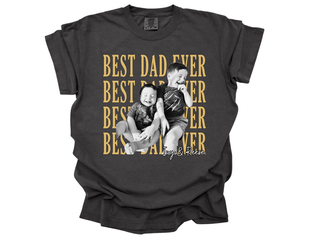BEST DAD EVER Custom