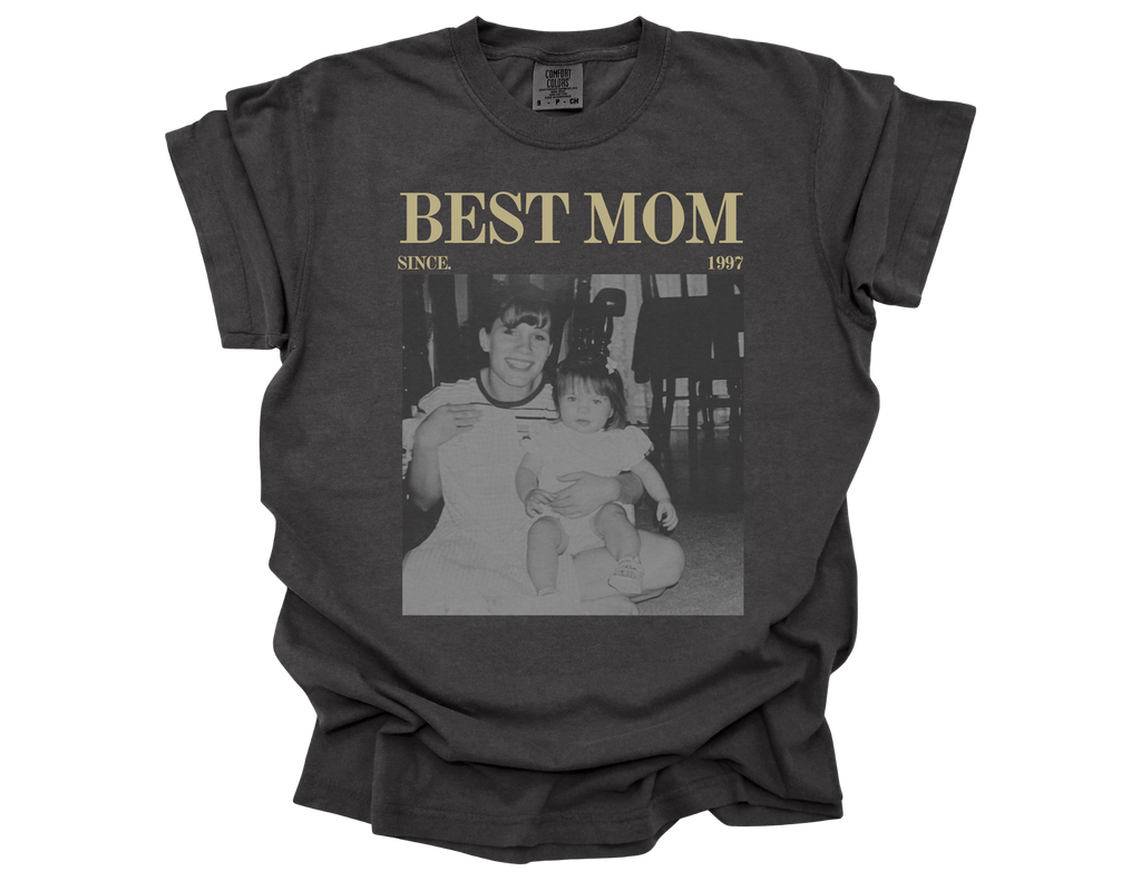 Best Mom Since Custom